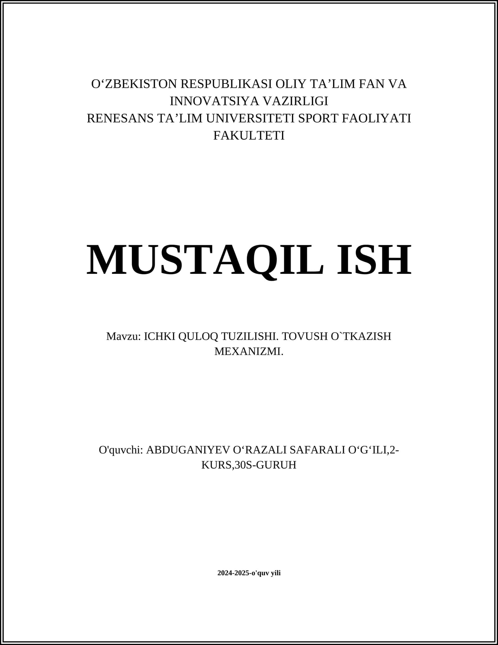 ICHKI QULOQ TUZILISHI. TOVUSH O`TKAZISH MEXANIZMI