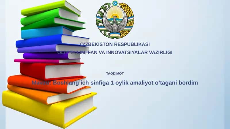 Boshlang’ichsinfiga1oylikamaliyoto’taganibordim