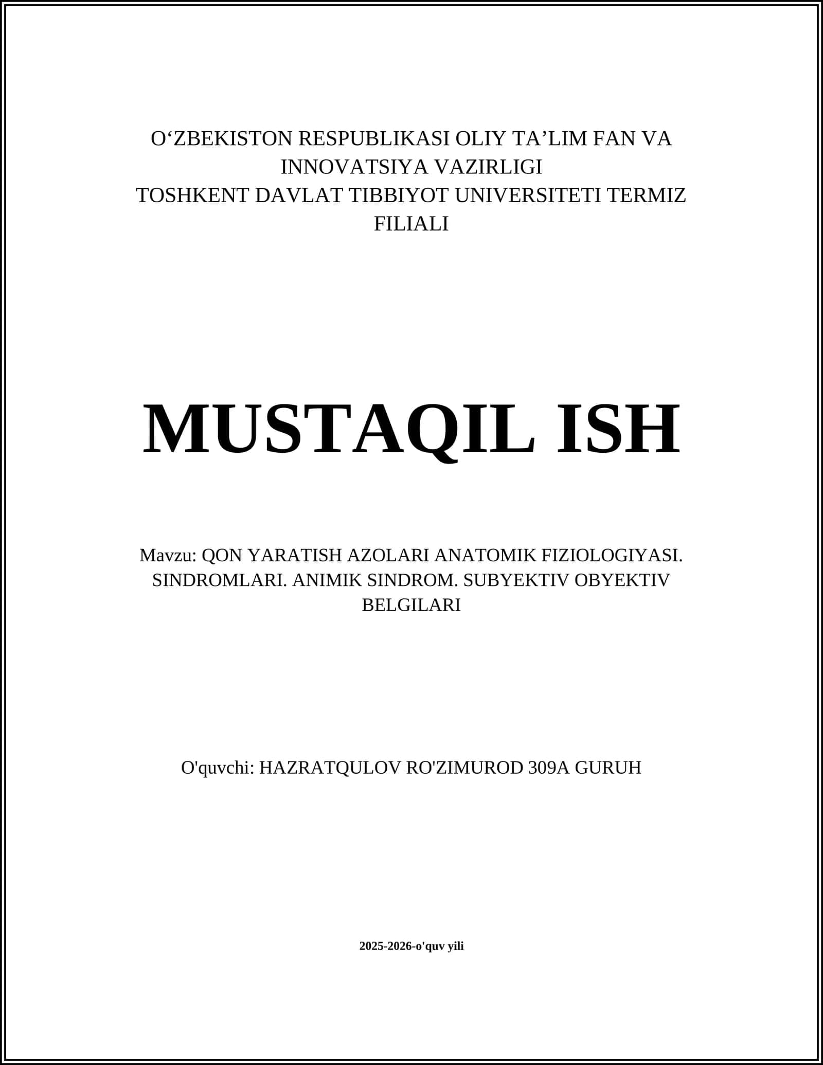 QON YARATISH AZOLARI ANATOMIK FIZIOLOGIYASI. SINDROMLARI. ANIMIK SINDROM. SUBYEKTIV OBYEKTIV BELGILARI