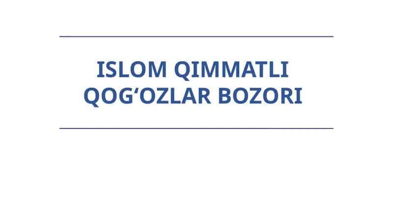 Islom Qimmatli Qog‘ozlar Bozori