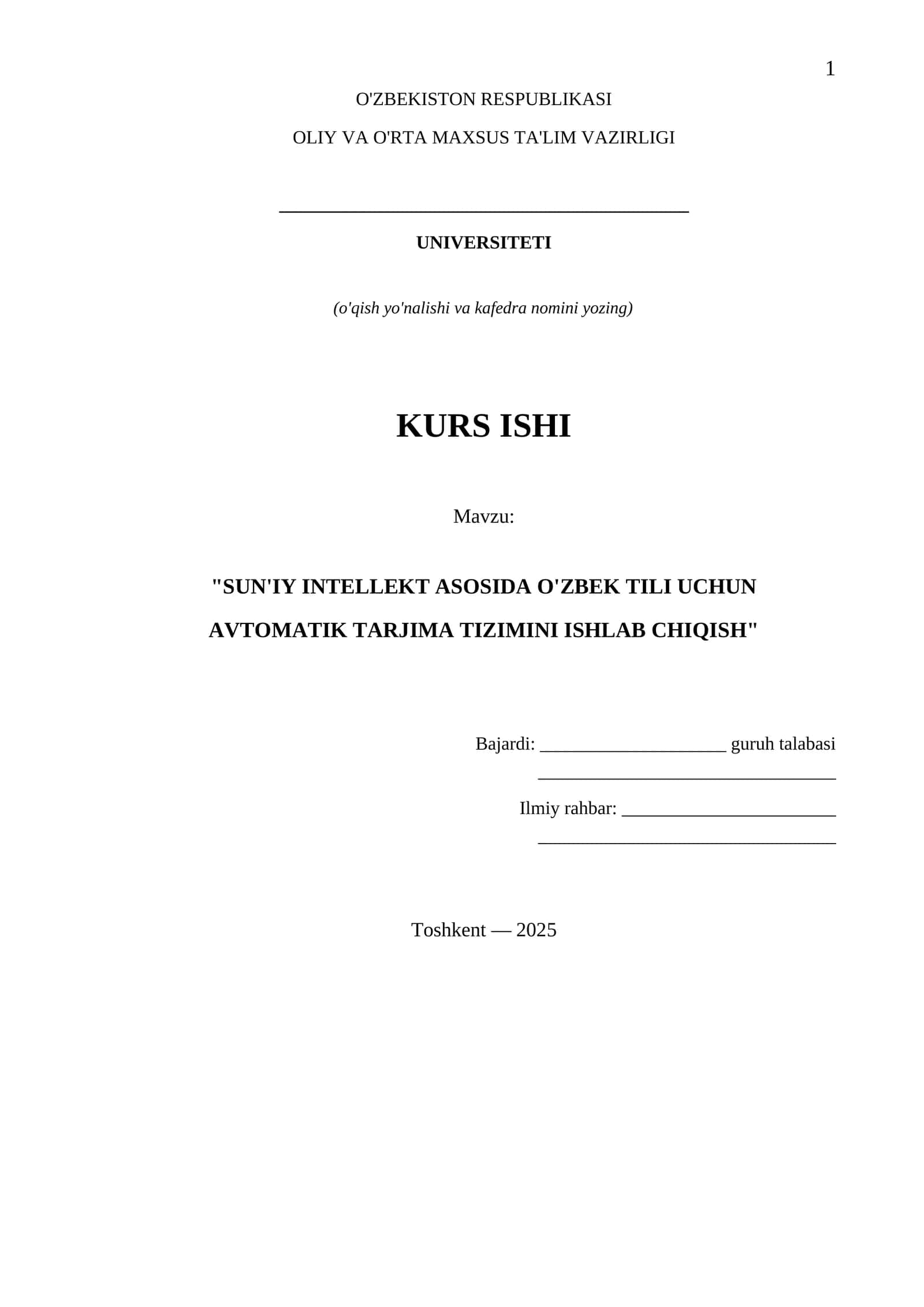 "SUN'IY INTELLEKT ASOSIDA O'ZBEK TILI UCHUN AVTOMATIK TARJIMA TIZIMINI ISHLAB CHIQISH"