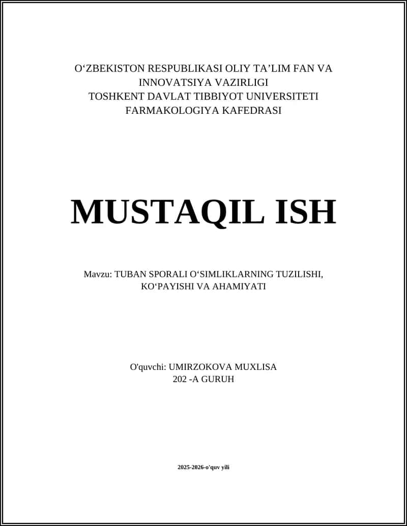 Tuban sporali o'simliklarning tuzilishi, ko'payishi va ahamiyati
