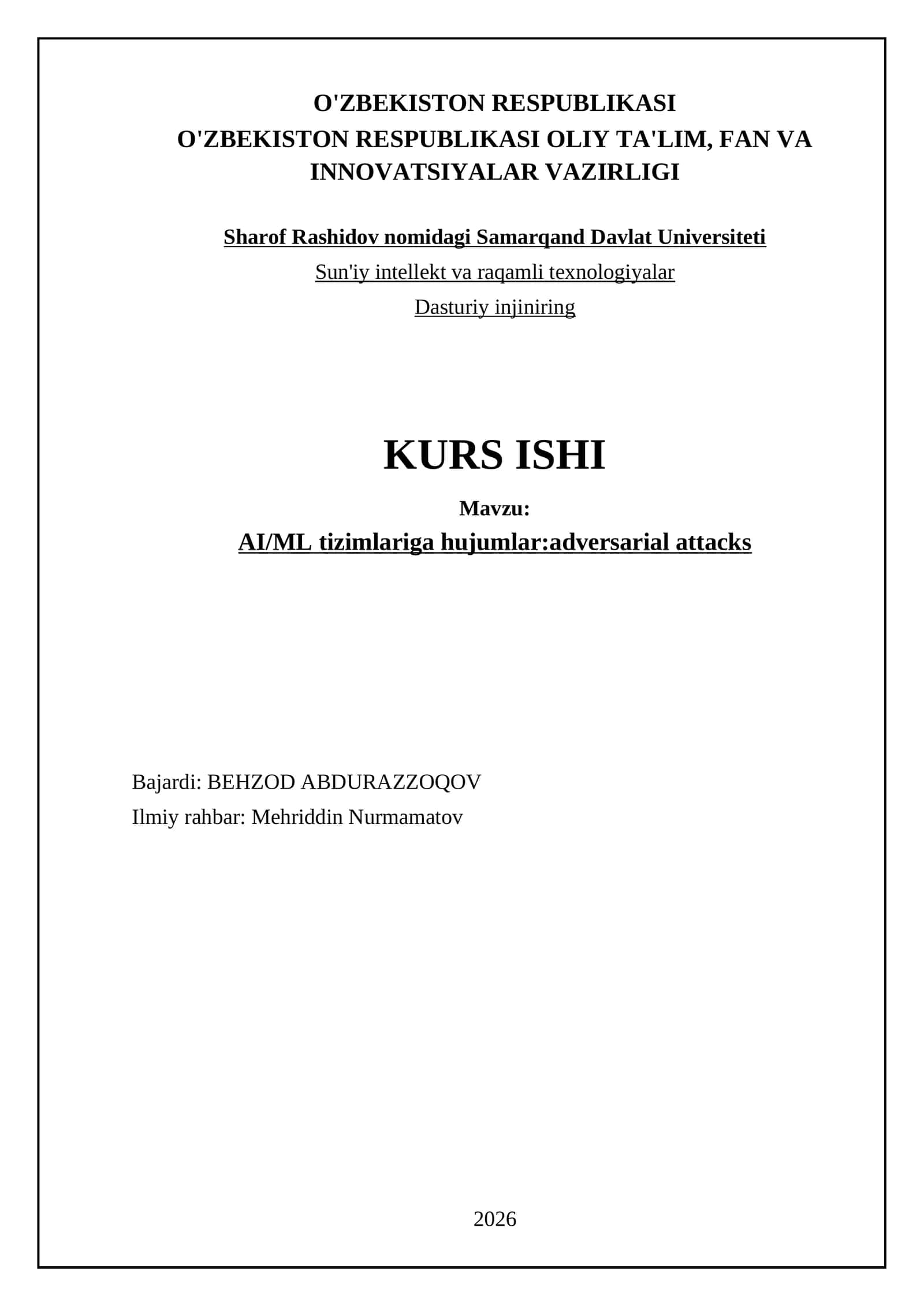 AI/ML tizimlariga hujumlar:adversarial attacks