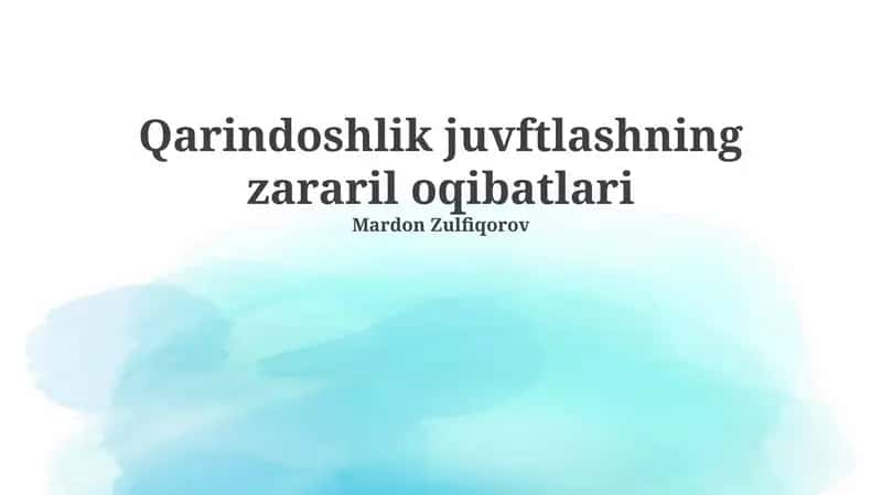 Qarindoshlik juvftlashning zararil oqibatlari