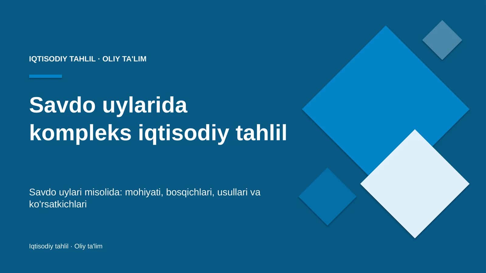 Savdo uylarida kompleks iqtisodiy tahlil