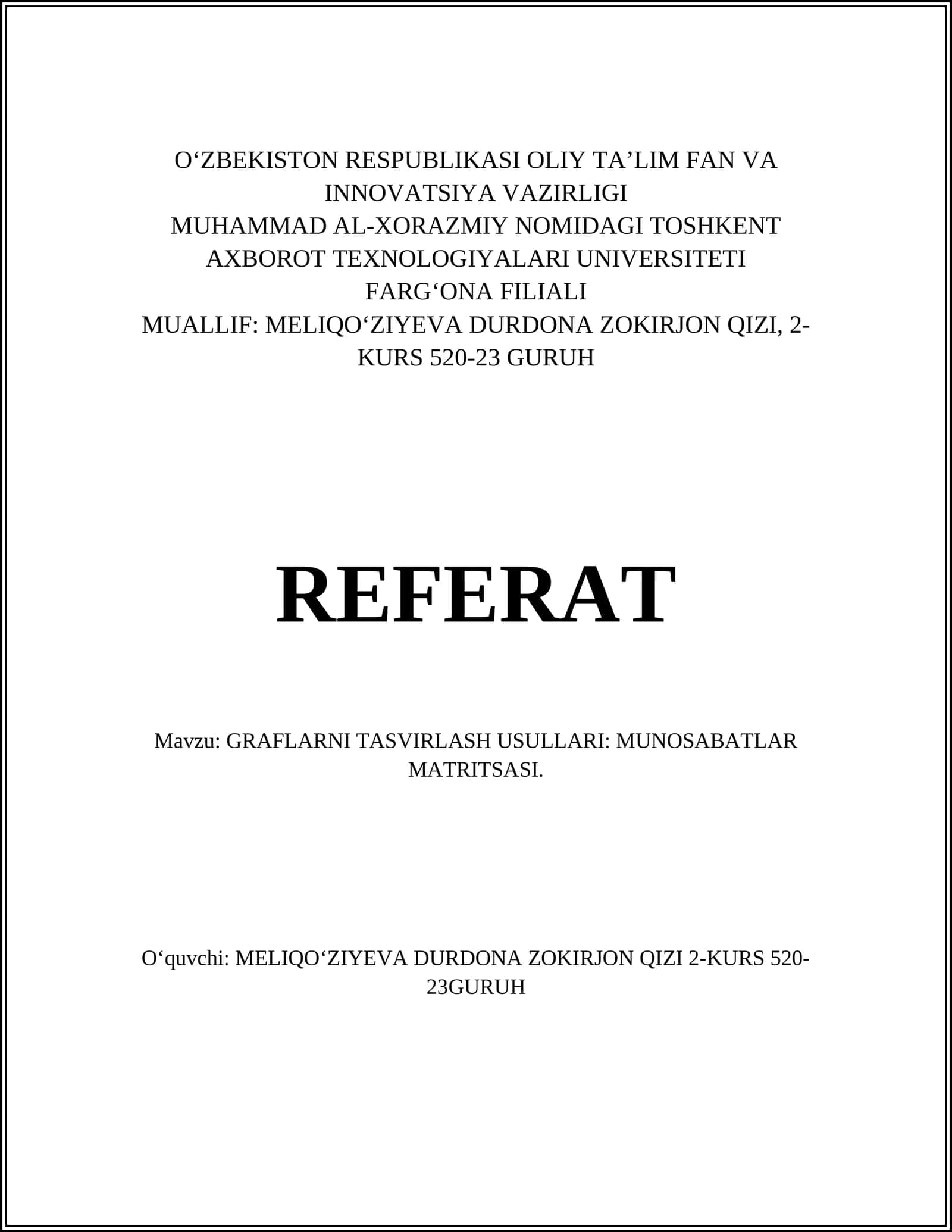 GRAFLARNI TASVIRLASH USULLARI: MUNOSABATLAR MATRITSASI