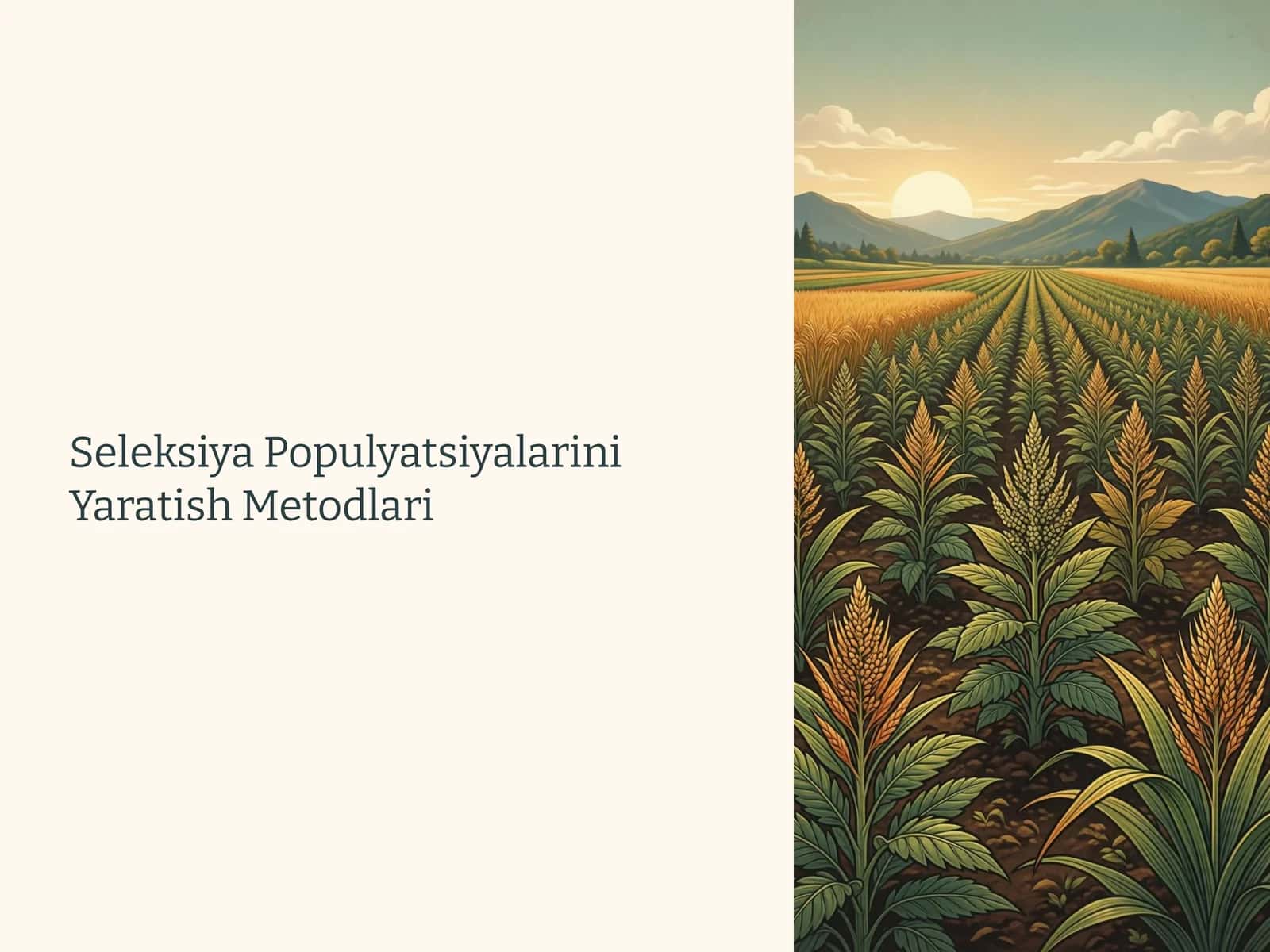 Seleksiya Populyatsiyalarini Yaratish Metodlari