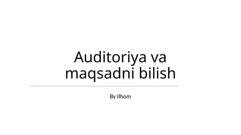 Auditoriya va maqsadni bilish