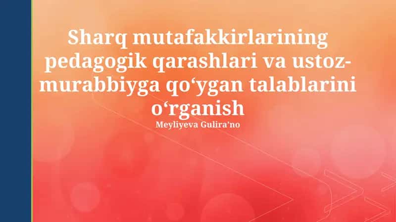 Davlat ta'lim standartlari va sharq pedagogikasi