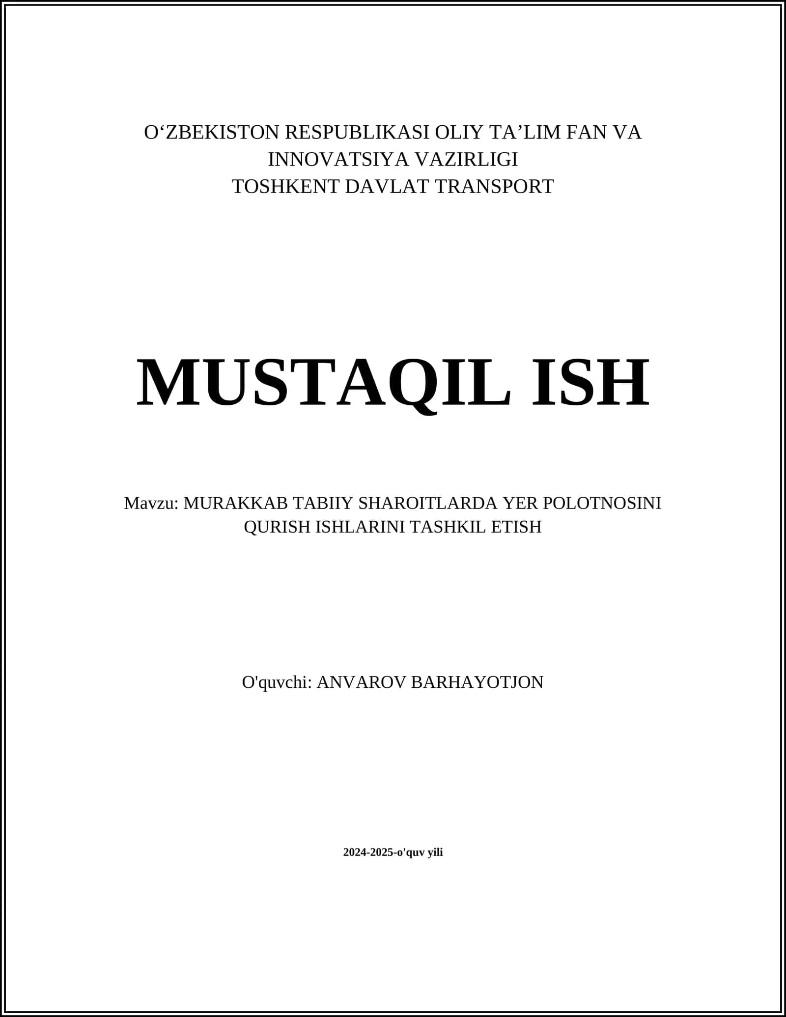 MURAKKAB TABIIY SHAROITLARDA YER POLOTNOSINI QURISH ISHLARINI TASHKIL ETISH
