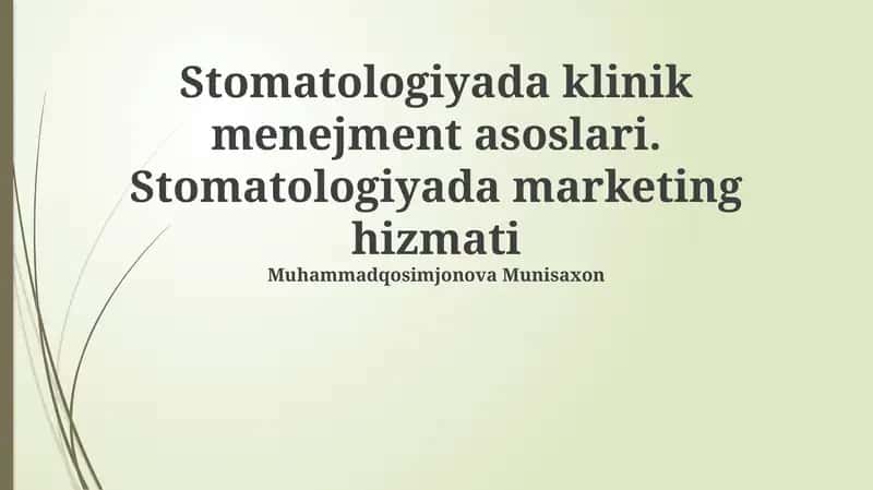 Stomatologiyada klinik menejment asoslari