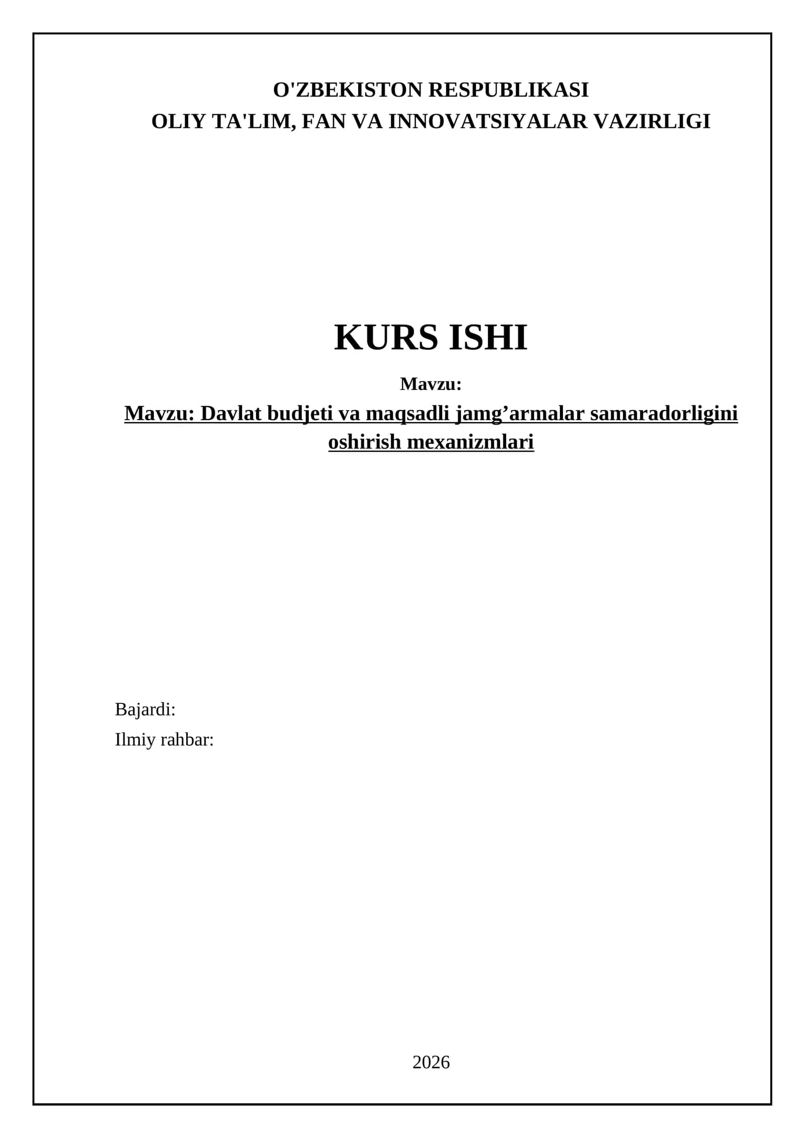 Davlat budjeti va maqsadli jamg‘armalar samaradorligini oshirish mexanizmlari