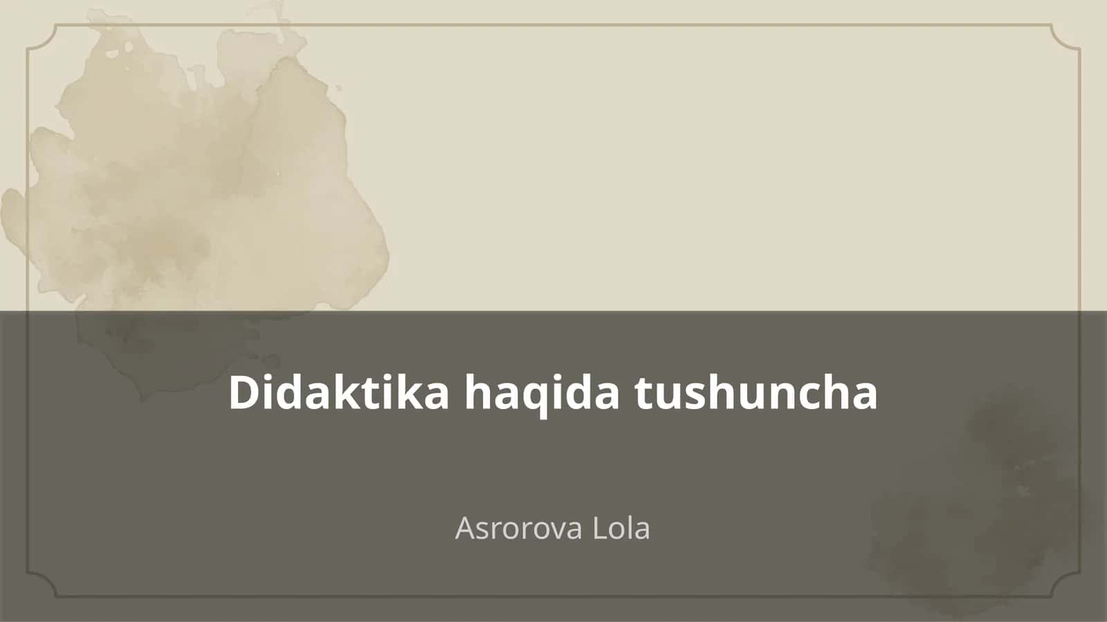 Didaktika haqida tushuncha