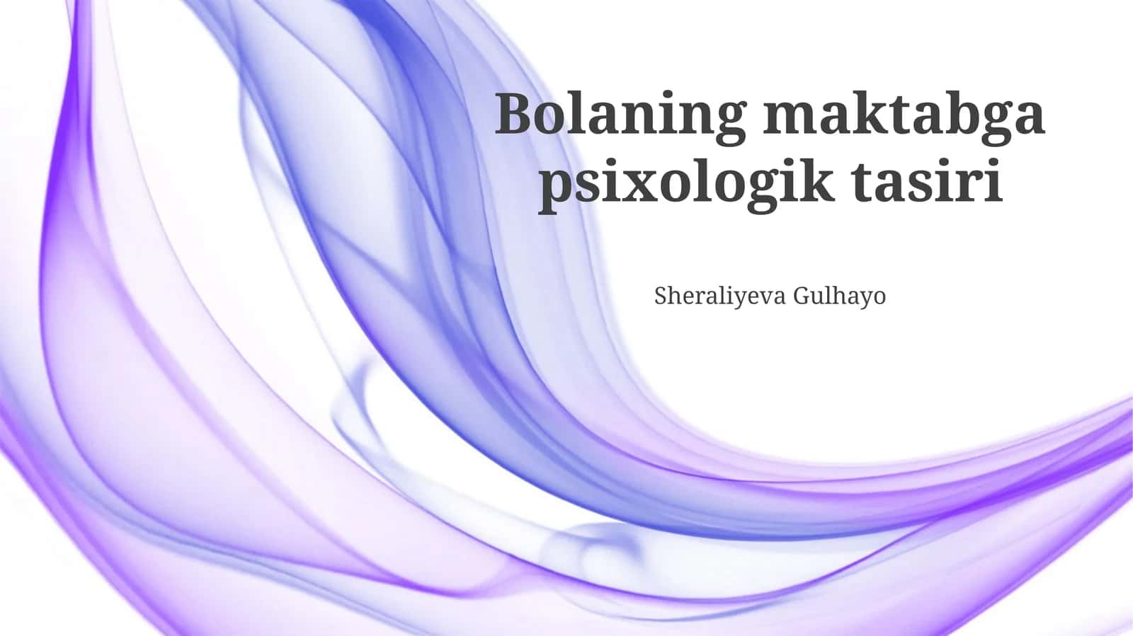 Bolaning maktabga psixologik tasiri