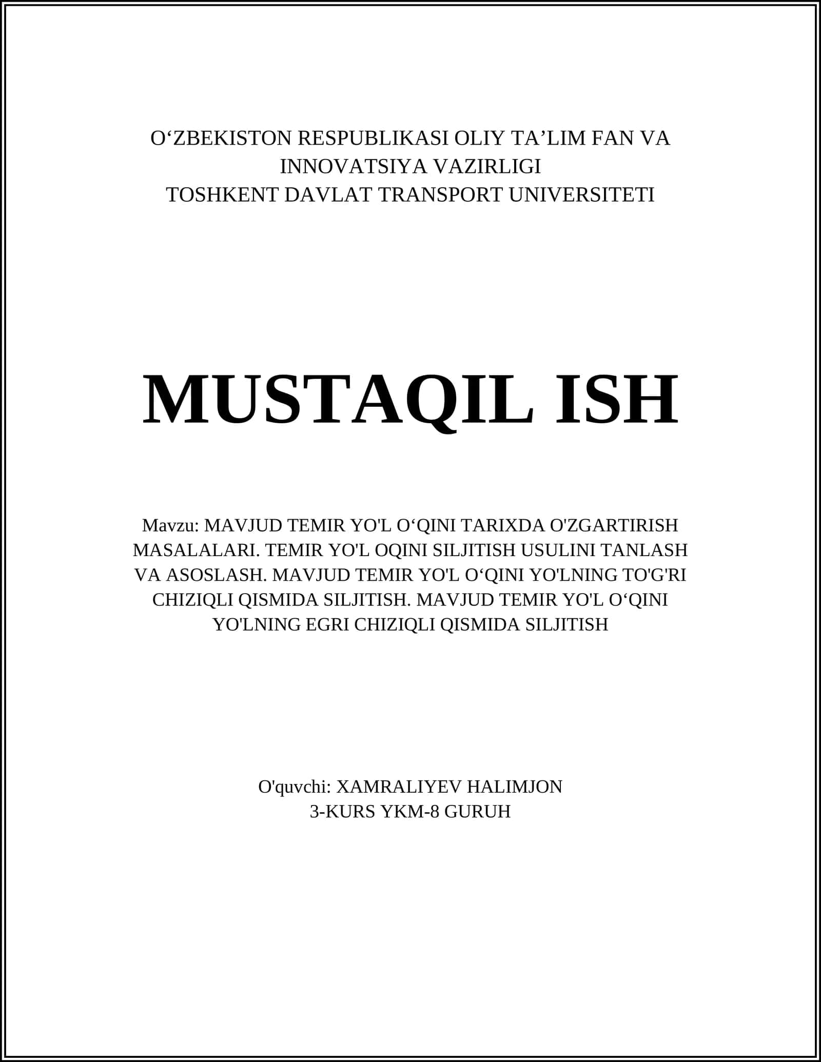 MAVJUD TEMIR YO'L O‘QINI TARIXDA O'ZGARTIRISH MASALALARI