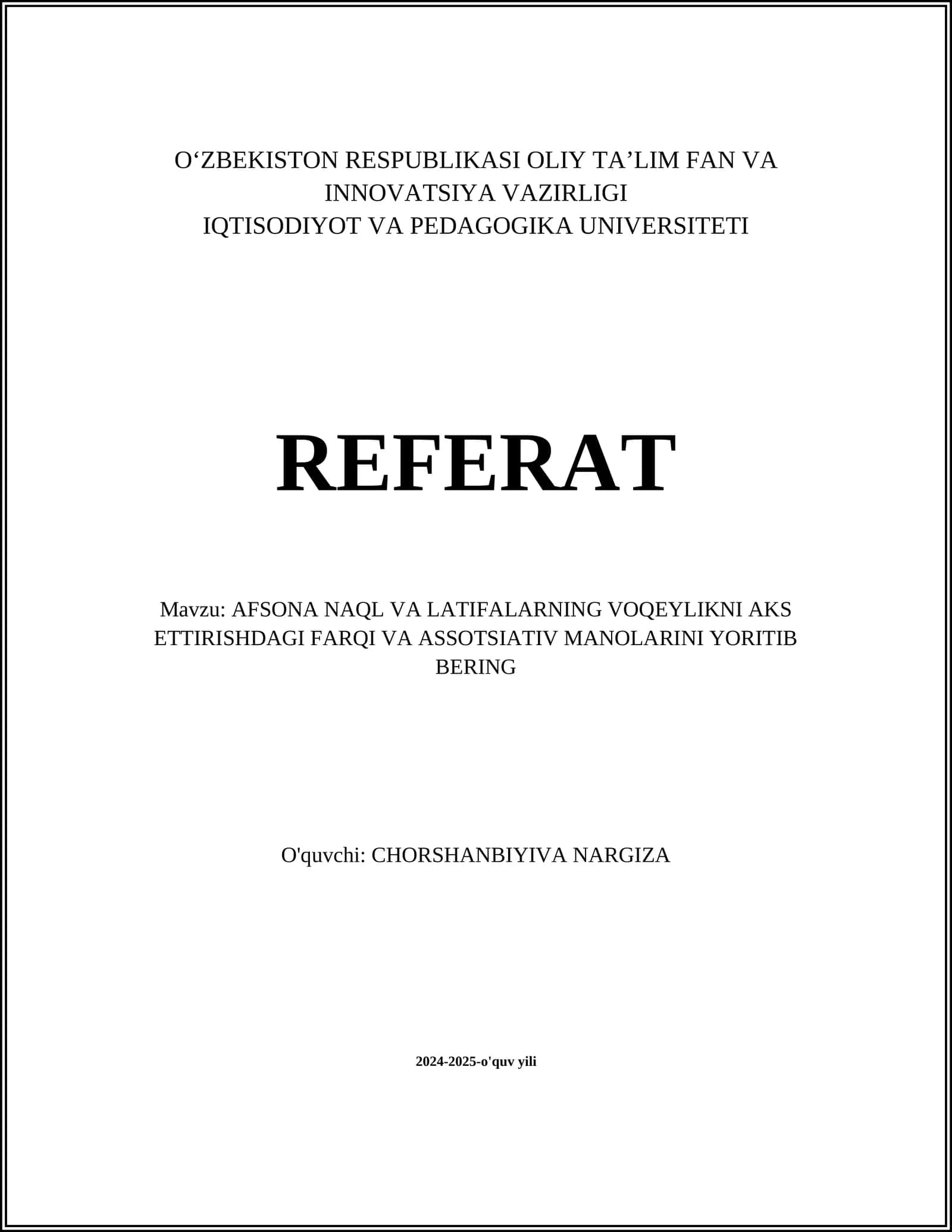 AFSONA NAQL VA LATIFALARNING VOQEYLIKNI AKS ETTIRISHDAGI FARQI VA ASSOTSIATIV MANOLARINI YORITIB BERING
