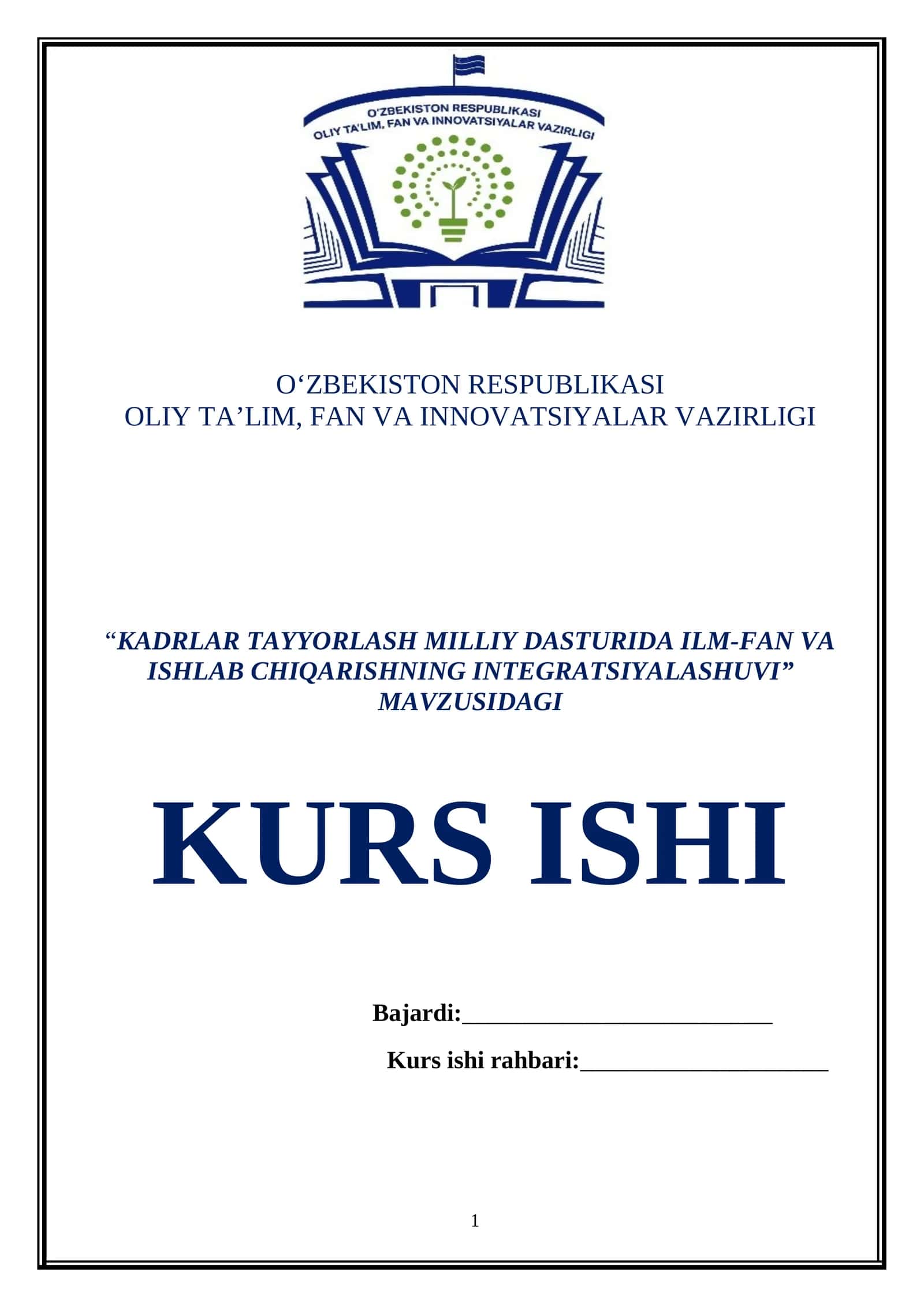 KADRLAR TAYYORLASH MILLIY DASTURIDA ILM-FAN VA ISHLAB CHIQARISHNING INTEGRATSIYALASHUVI