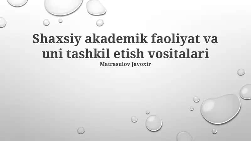 Shaxsiy akademik faoliyat va uni tashkil etish vositalari