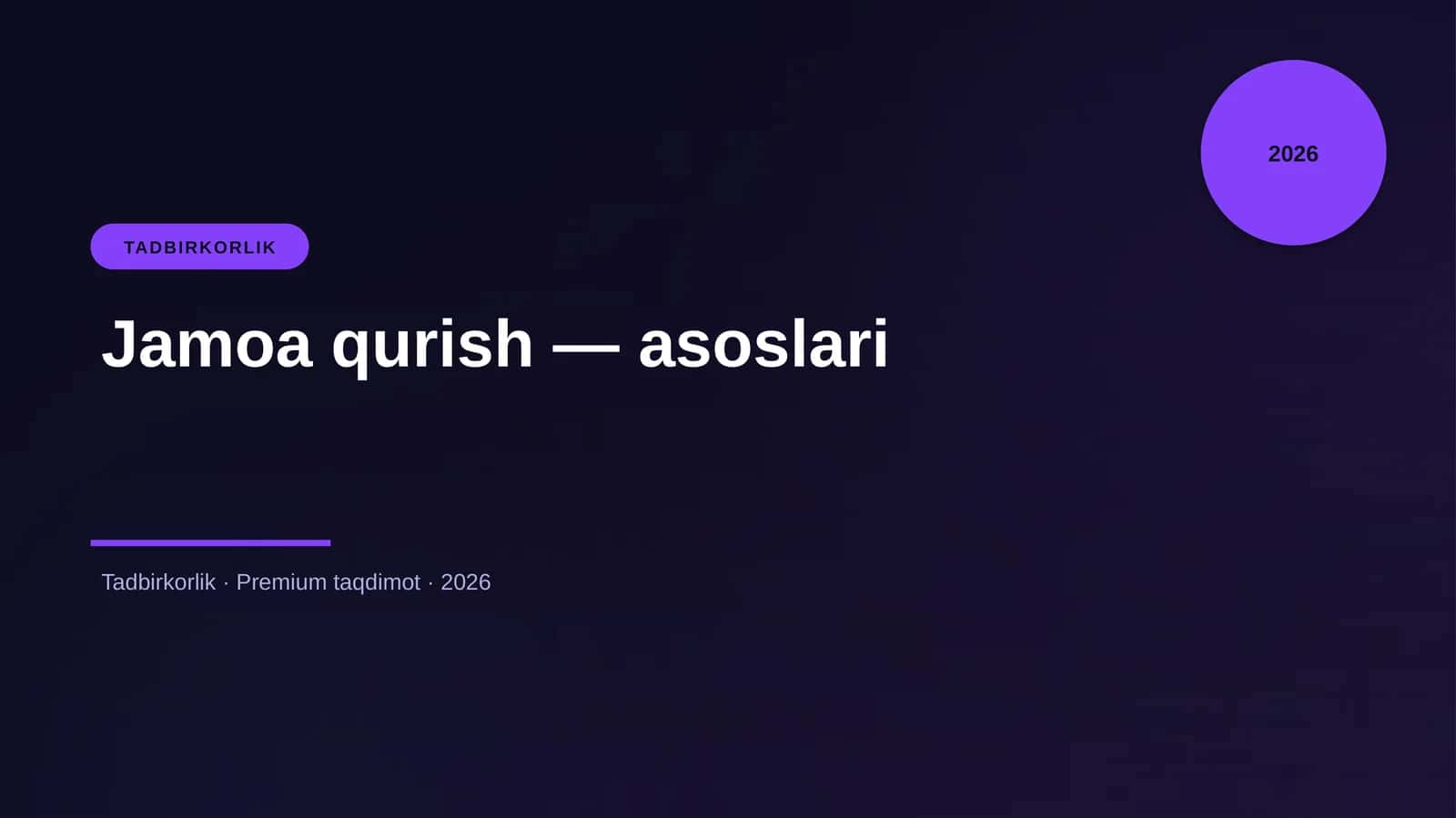 Jamoa qurish — asoslari