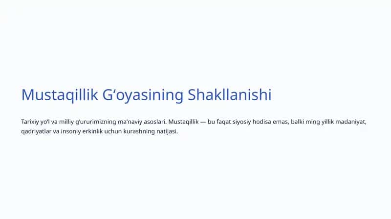 Mustaqillik Gʻoyasining Shakllanishi