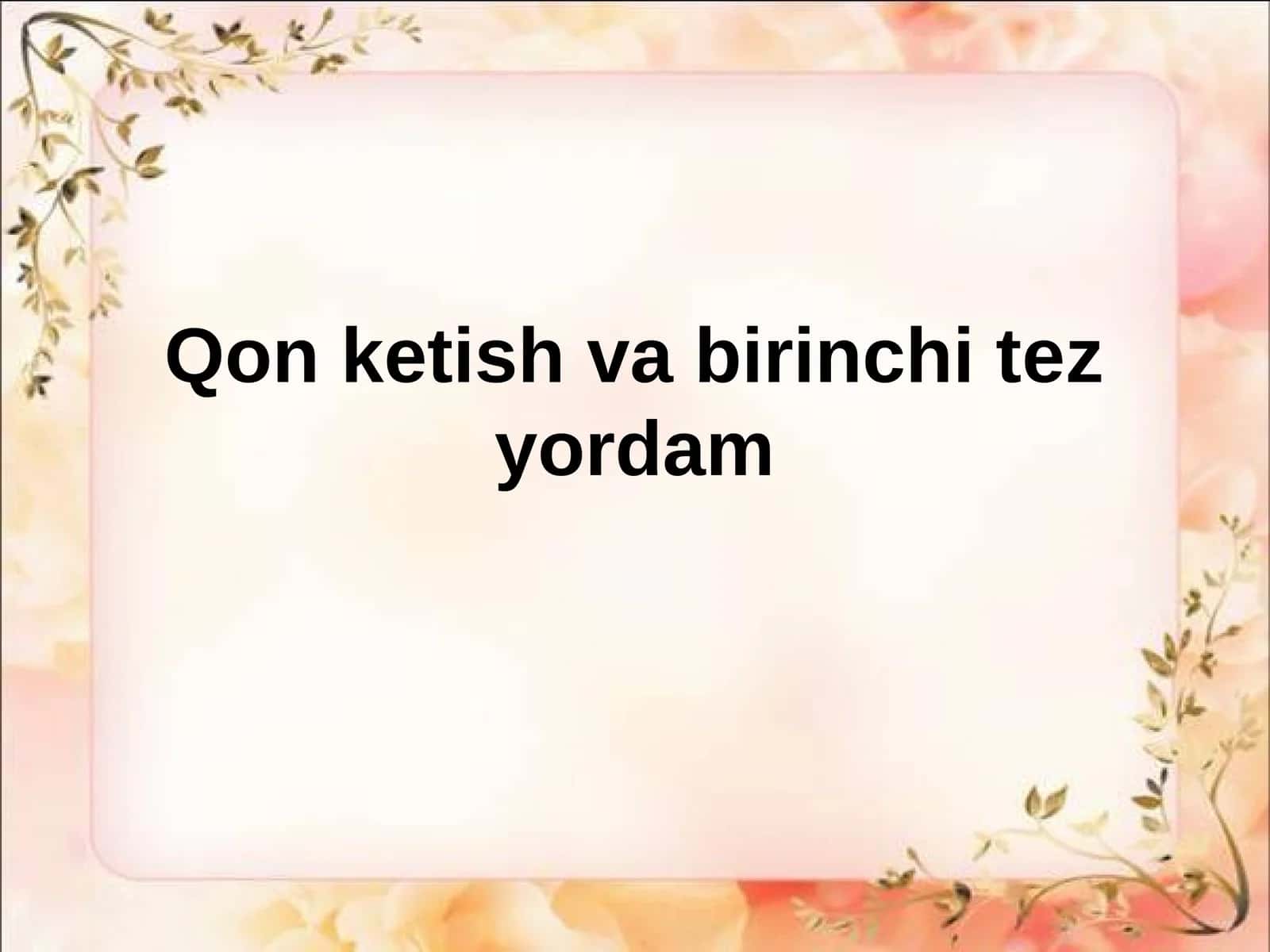 Qon ketish va birinchi tez yordam