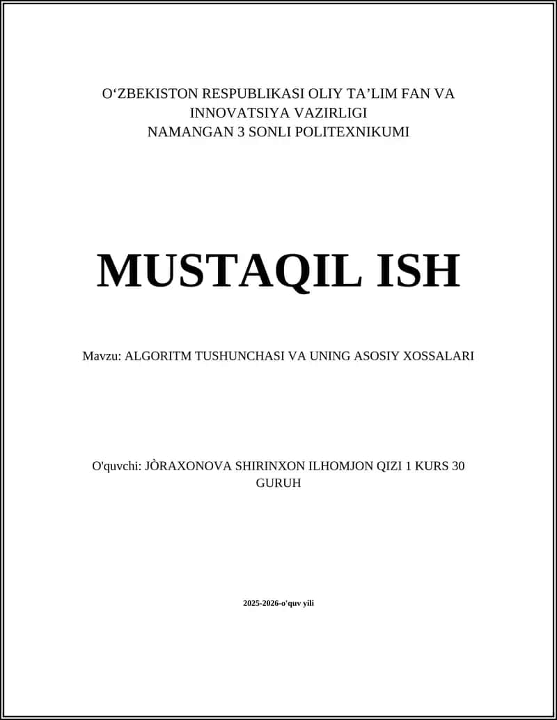 ALGORITM TUSHUNCHASI VA UNING ASOSIY XOSSALARI