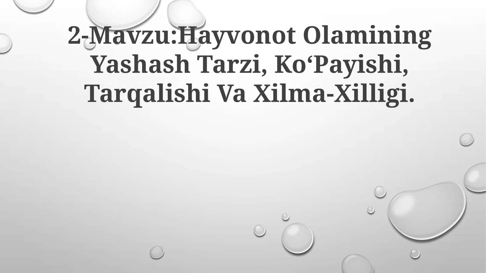 Hayvonot Olamining Yashash Tarzi