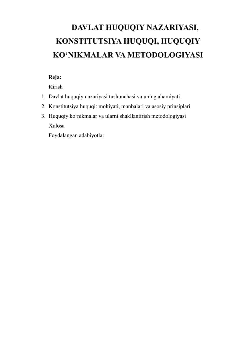 DAVLAT HUQUQIY NAZARIYASI, KONSTITUTSIYA HUQUQI, HUQUQIY KO‘NIKMALAR VA METODOLOGIYASI