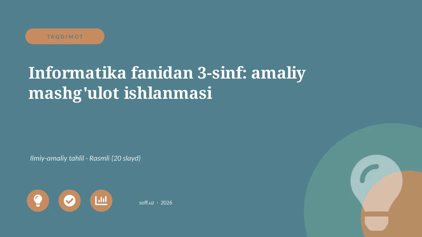 Informatika fanidan 3-sinf: amaliy mashg'ulot ishlanmasi