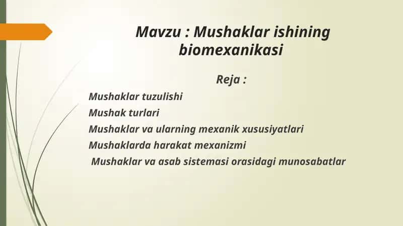 Mushaklar ishining biomexanikasi