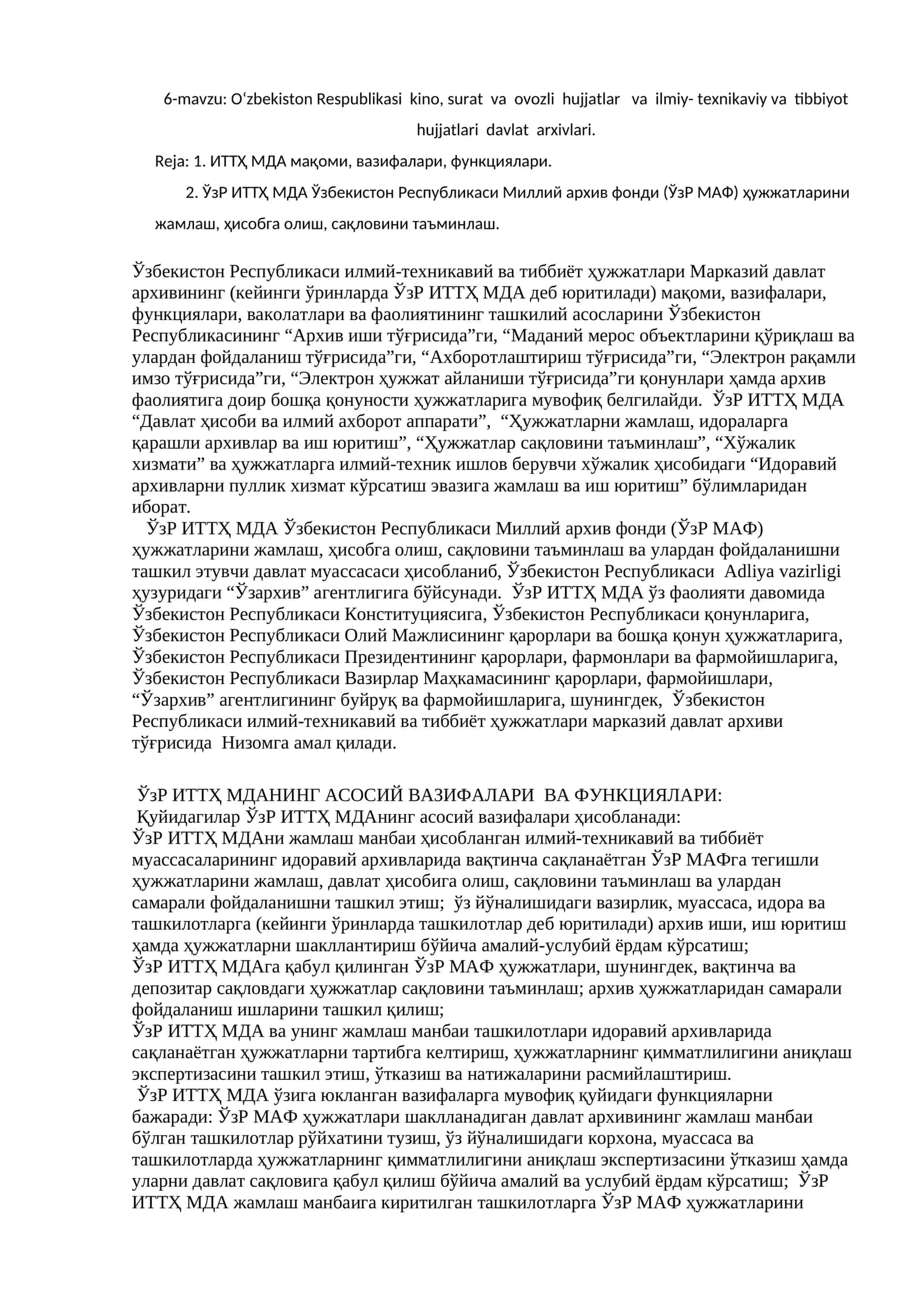 O‘zbekiston Respublikasi kino, surat va ovozli hujjatlar va ilmiy- texnikaviy va tibbiyot hujjatlari davlat arxivlari