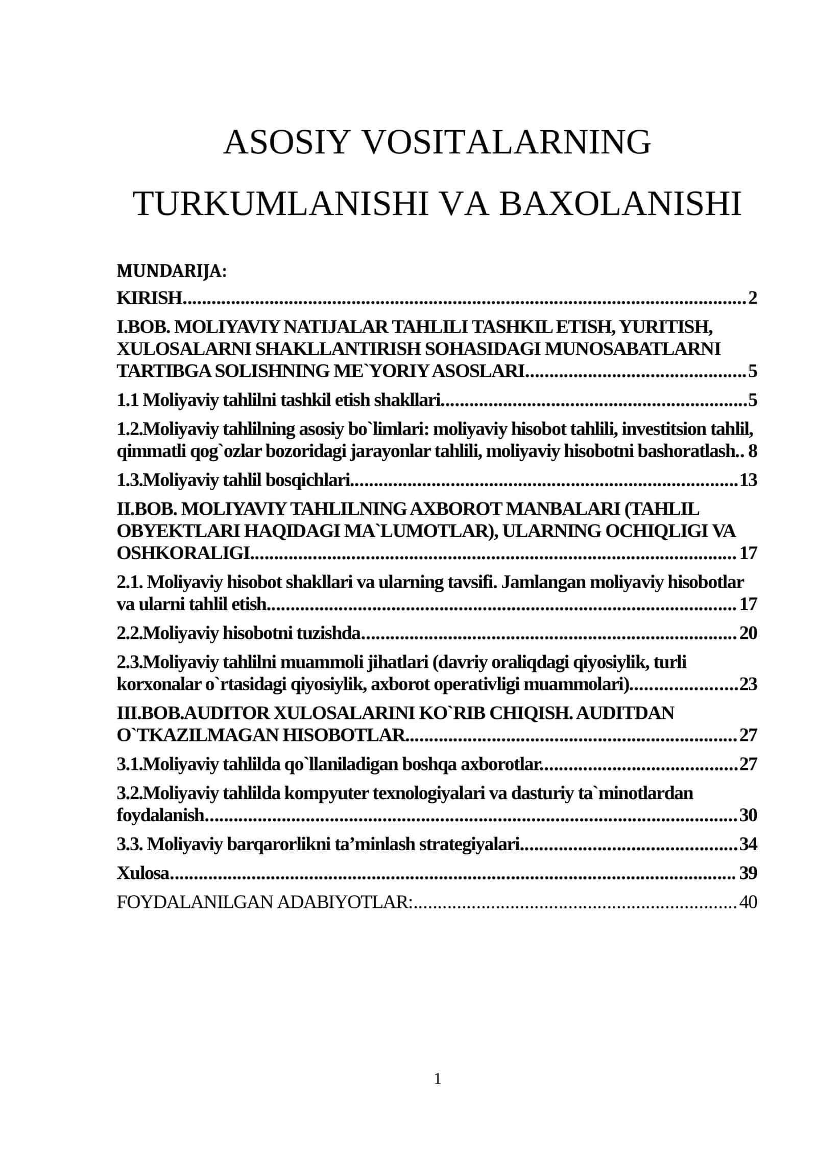 MAVZU: ASOSIY VOSITALARNING TURKUMLANISHI VA BAXOLANISHI