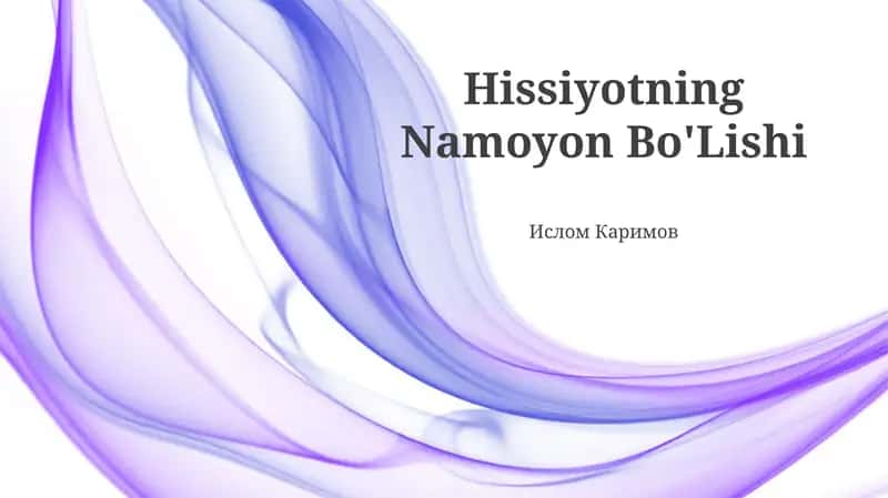 Hissiyotning Namoyon Bo'Lishi