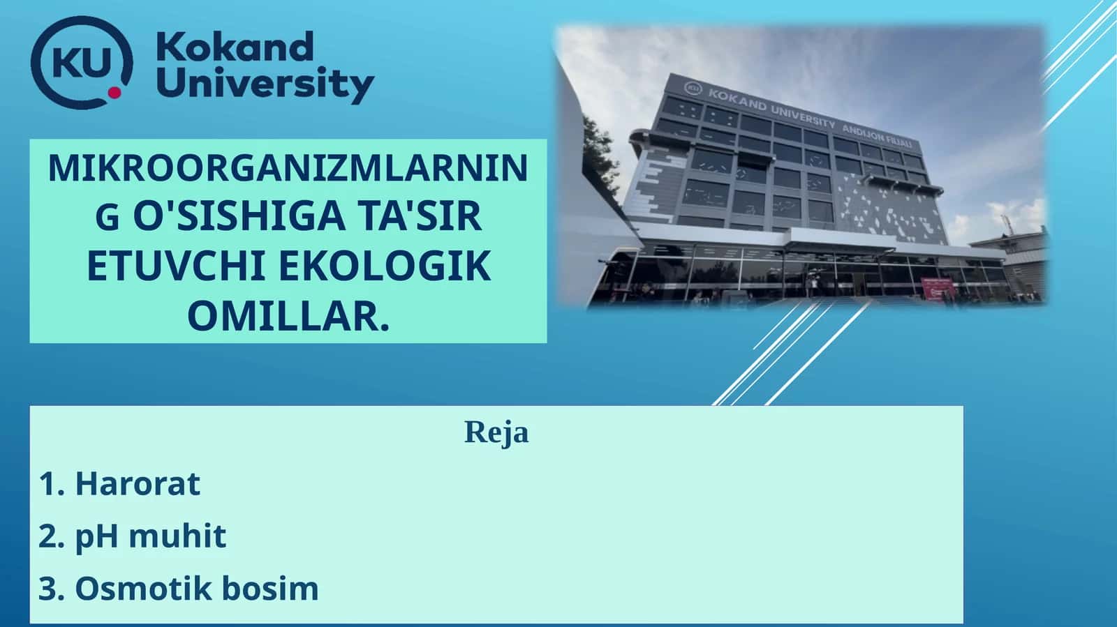 Mikroorganizmlarning o'sishigata'sir etuvchi ekologik omillar