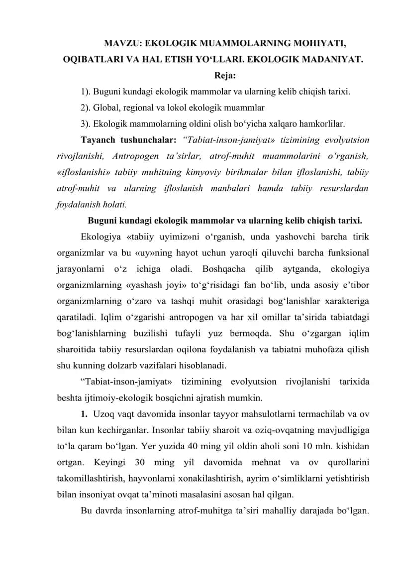 EKOLOGIK MUAMMOLARNING MOHIYATI, OQIBATLARI VA HAL ETISH YO‘LLARI. EKOLOGIK MADANIYAT.