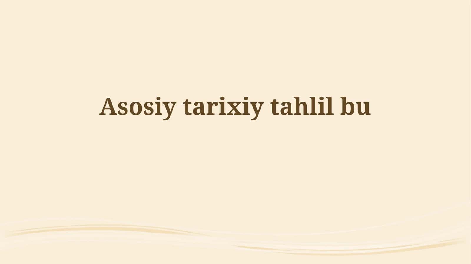 Asosiy tarixiytahlilbu