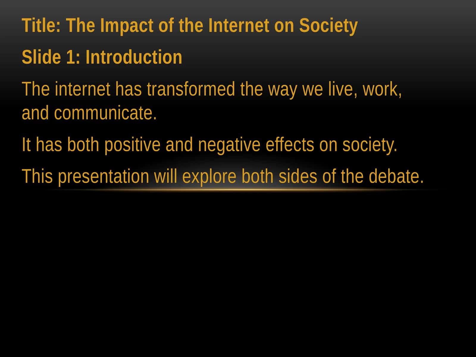 The Impact of the Internet on Society
