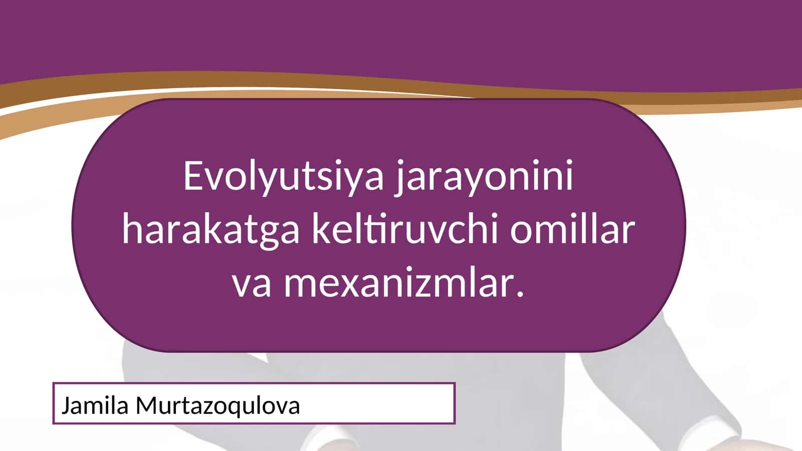 Evolyutsiya tushunchasi va uning ilmiy asoslari