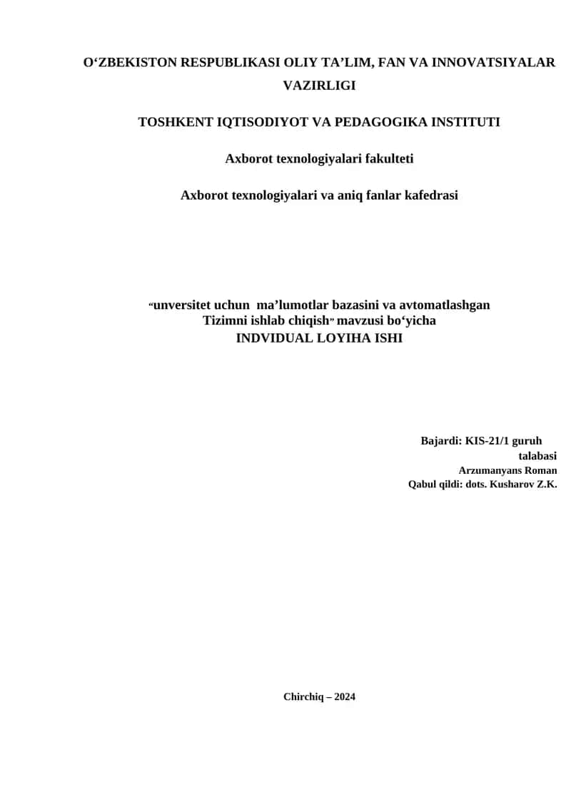 "unversitet uchun ma’lumotlar bazasini va avtomatlashgan Tizimni ishlab chiqish”