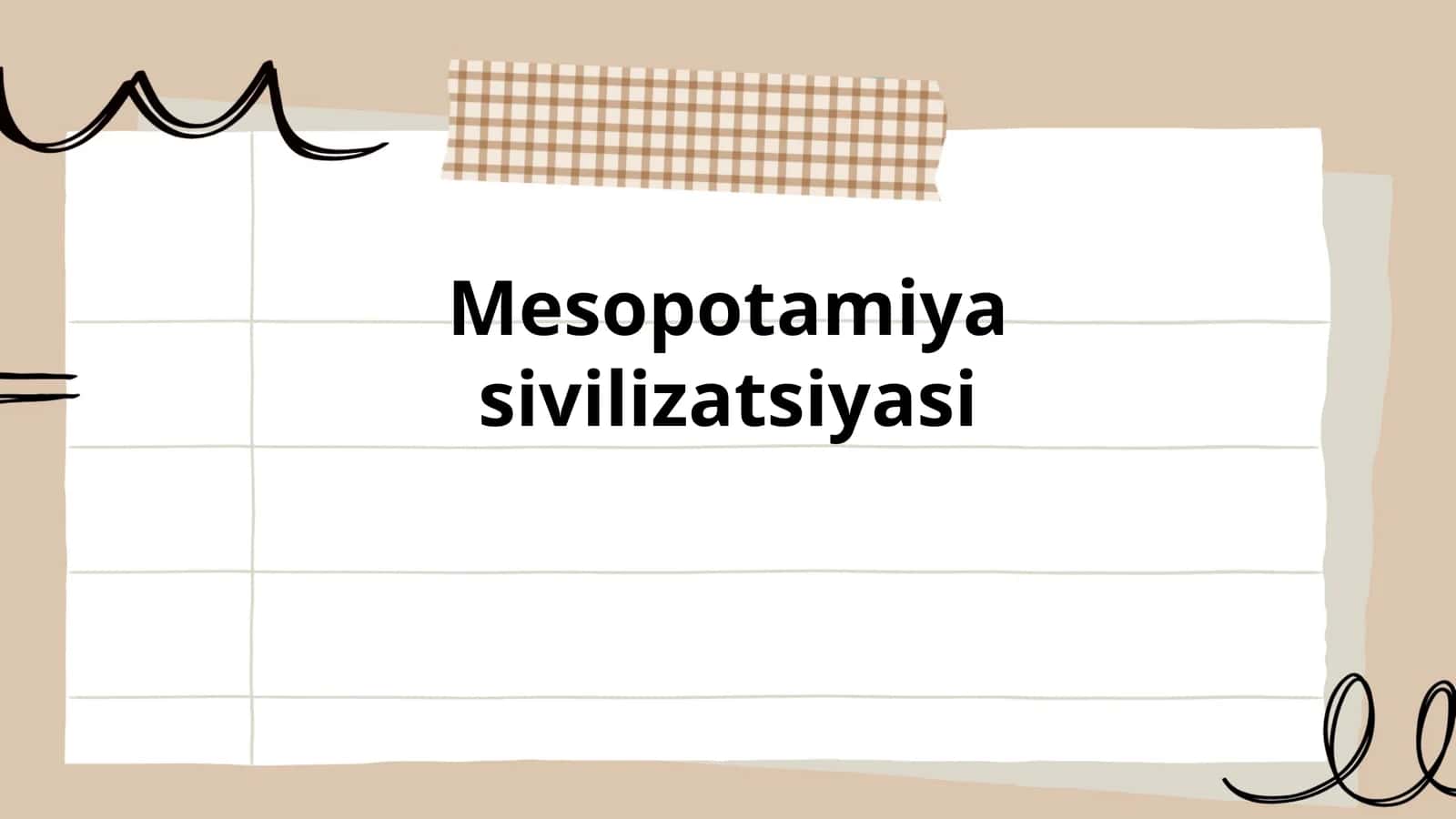 Mesopotamiya sivilizatsiyasi