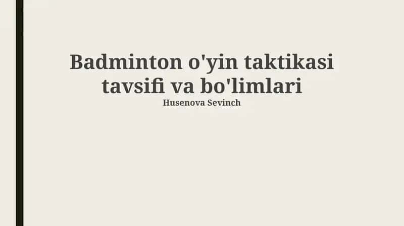 Badminton o'yin taktikasi