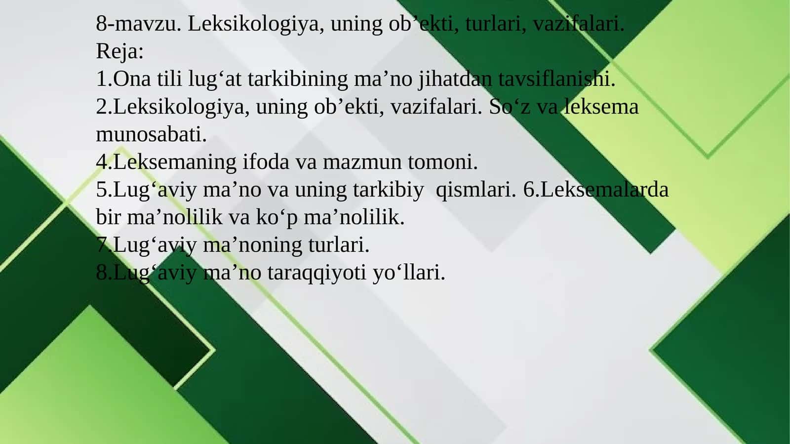 8-mavzu. Leksikologiya, uning ob’ekti, turlari, vazifalari