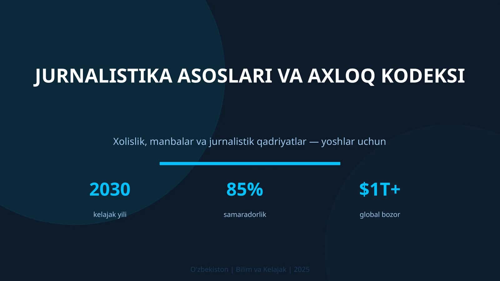 JURNALISTIKA ASOSLARI VA AXLOQ KODEKSI