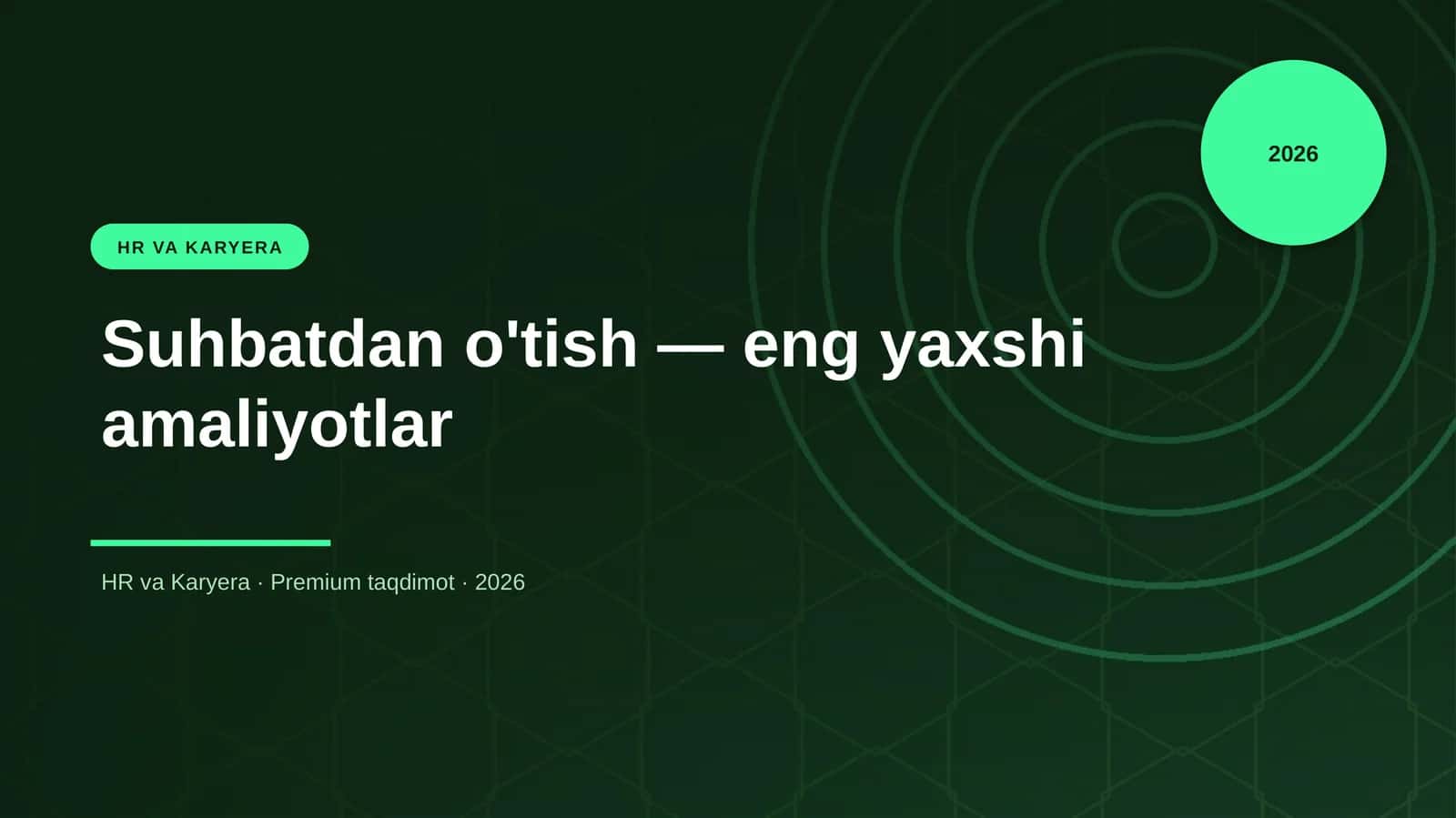 Suhbatdan o'tish — eng yaxshi amaliyotlar