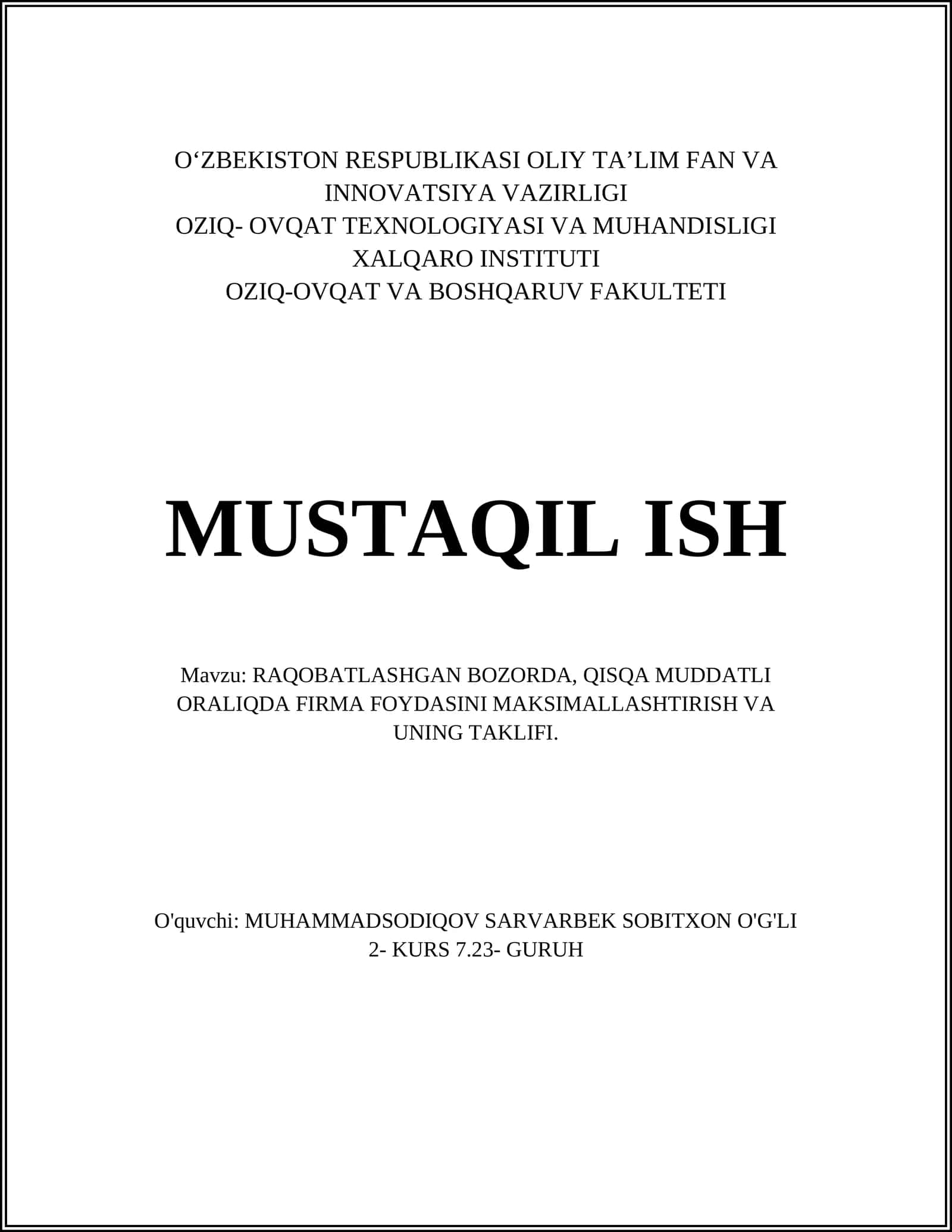 RAQOBATLASHGAN BOZORDA, QISQA MUDDATLI ORALIQDA FIRMA FOYDASINI MAKSIMALLASHTIRISH VA UNING TAKLIFI