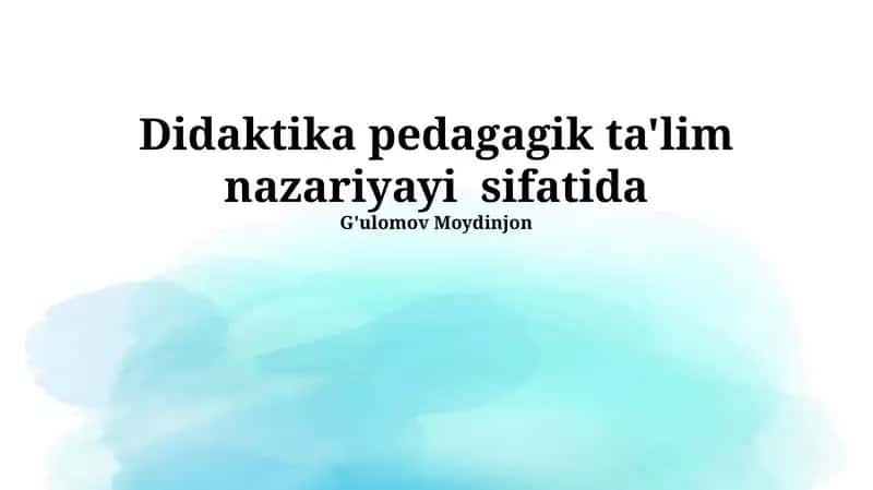 Didaktika: Ta'limiy Nazariya