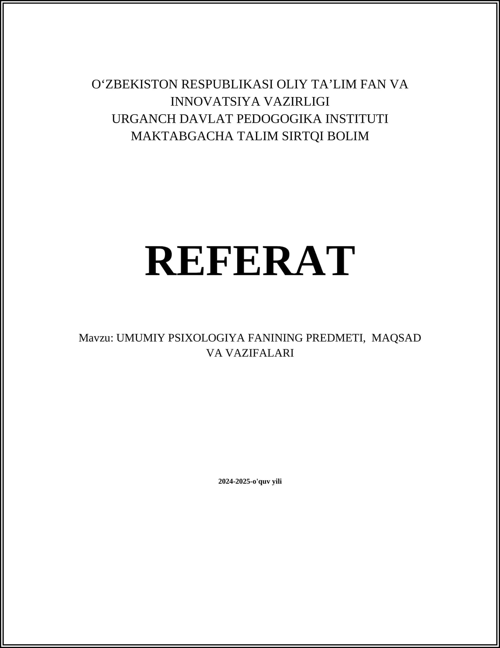 UMUMIY PSIXOLOGIYA FANINING PREDMETI, MAQSAD VA VAZIFALARI