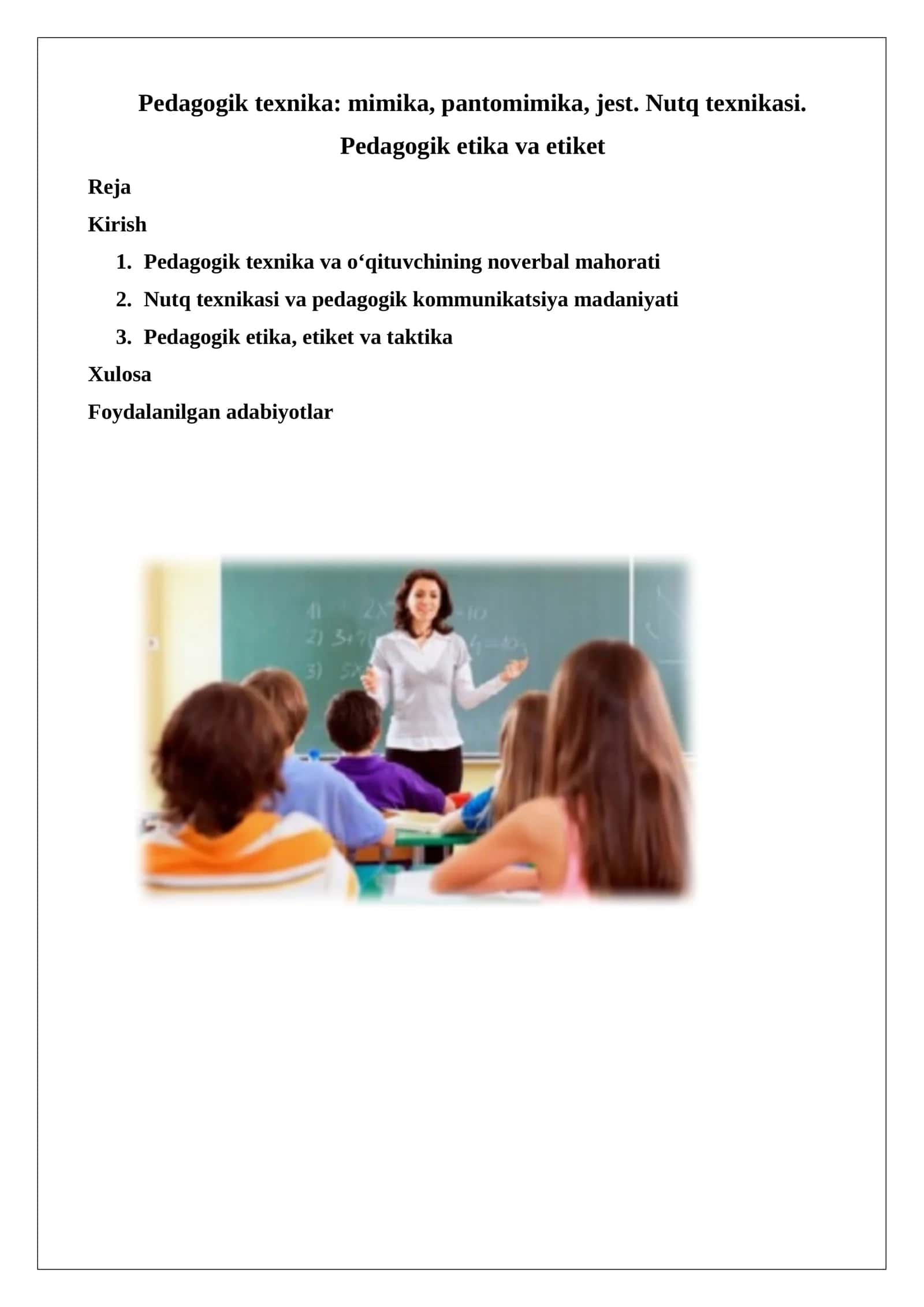 Pedagogik texnika: mimika, pantomimika, jest. Nutq texnikasi. Pedagogik etika va etiket