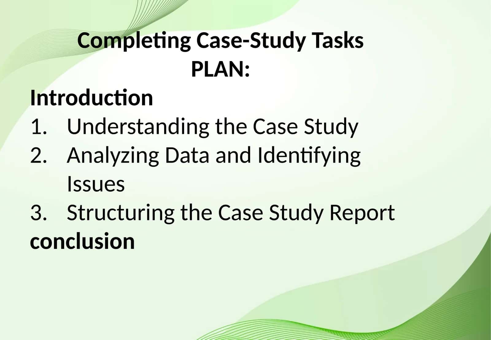 Completing Case-Study Tasks
