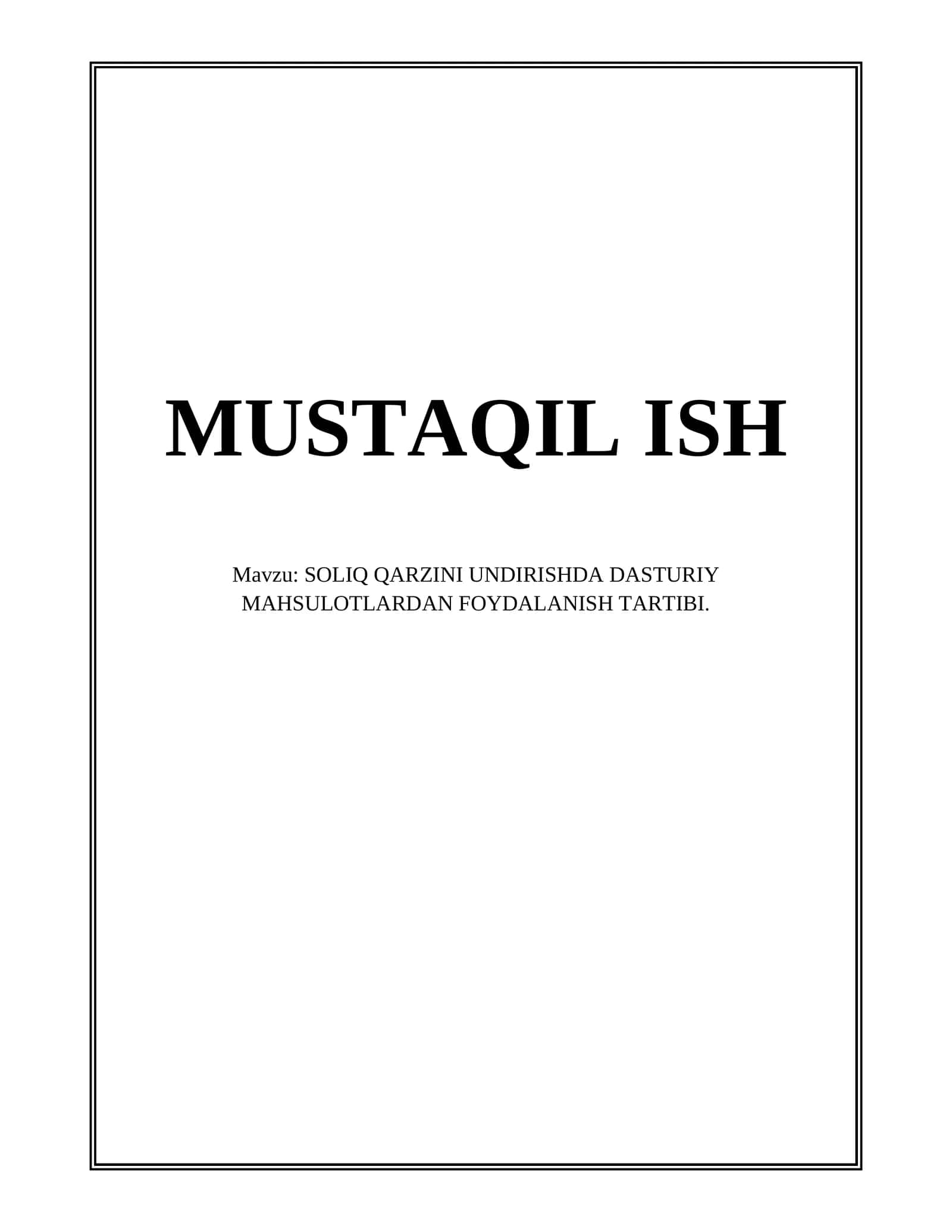 SOLIQ QARZINI UNDIRISHDA DASTURIY MAHSULOTLARDAN FOYDALANISH TARTIBI